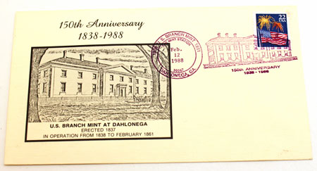 Dahlonega Mint 150th Anniversary Envelope with pictorial postal cancellation