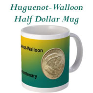 Huguenot-Walloon Half Dollar Mug on the Greater Atlanta Coin Show's Numismatic Shoppe